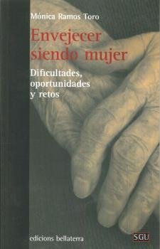 Envejecer Siendo Mujer-Ramos Toro Monica