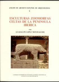 Esculturas Zoomorfas Celtas de la Peninsula Iberica-López Monteagudo Guadalupe