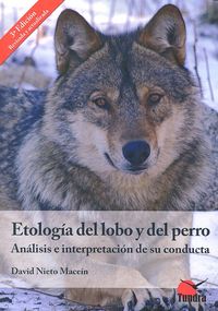 Etologia Del Lobo y Del Perro 3ªed-Nieto Macein David