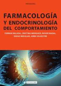 Farmacologia y Endocrinologia Del Comportamiento-Redolar Ripoll Diego
