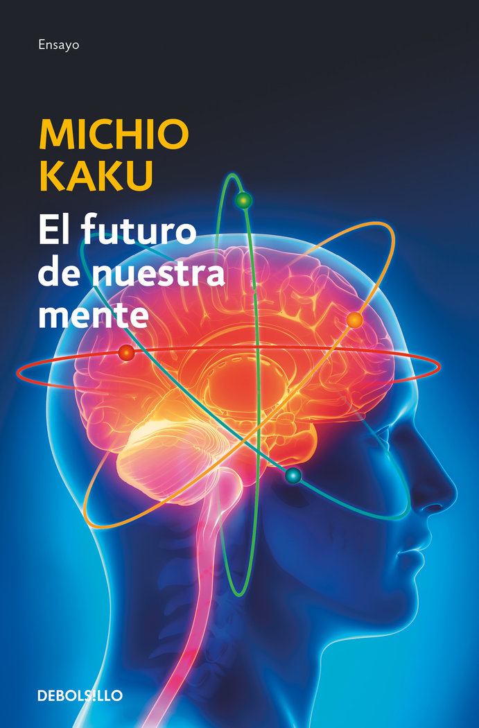 Futuro de Nuestra Mente el-Kaku Michio