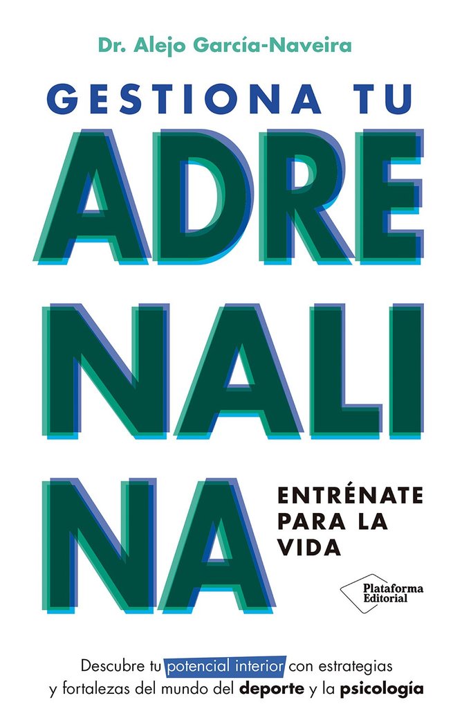 Gestiona Tu Adrenalina-Garcia-naveira Alejo