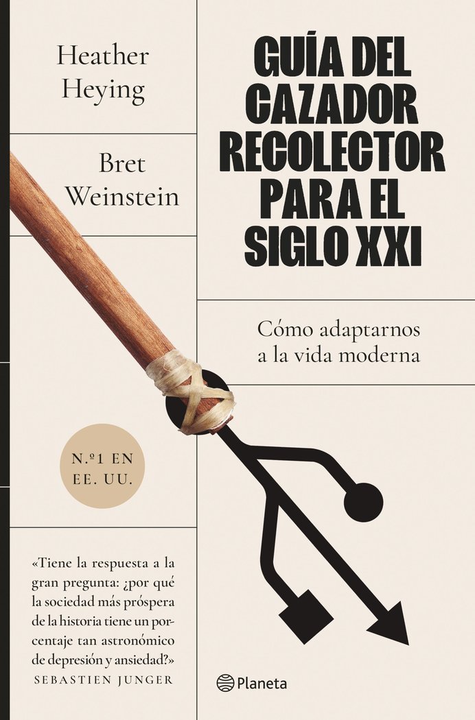 Guia Del Cazador Recolector para el Siglo Xxi-Bret Weinstein