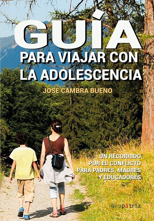 Guia para Viajar con la Adolescencia-Cambra Bueno José