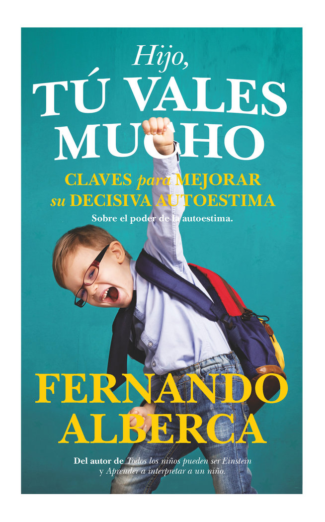 Hijo Tu Vales Mucho-Alberca de Castro Fernando