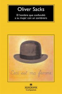 Hombre Que Confundio a Su Mujer con Un Sombrero el-Sacks Oliver