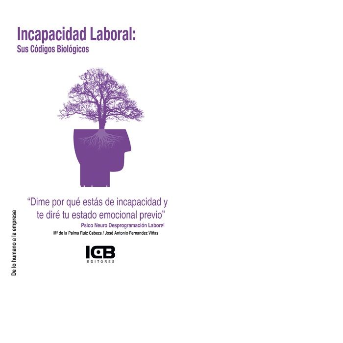 Incapacidad Laboral: Sus Codigos Biologicos-Ruíz Cabeza Mª de la Palma