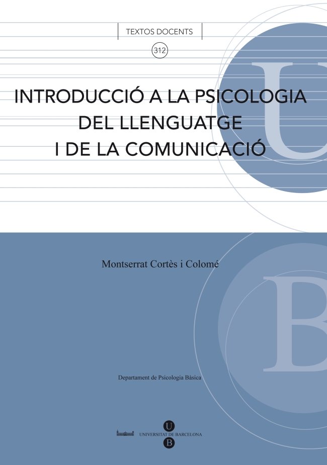 Introduccio a la Psicologia Del Llenguatge i de la Comunicac-Cortès i Colomé Montserrat