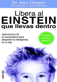 Libera Al Einstein Que Llevas Dentro-Gibsom Dr. Ken