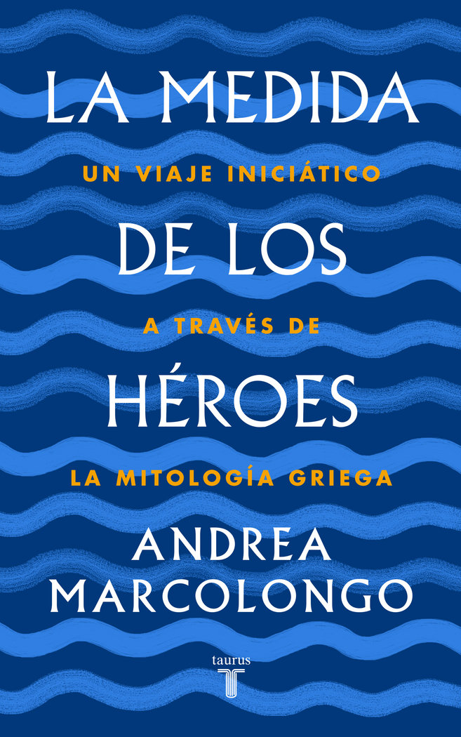 Medida de los Heroes la-Marcolongo Andrea