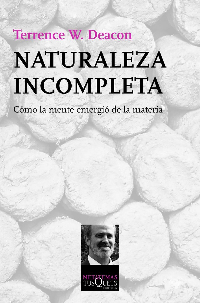 Naturaleza Incompleta-Deacon Terrence W.