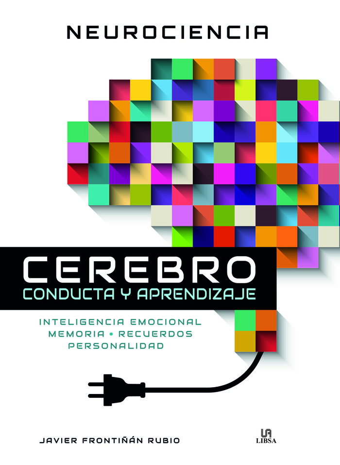Neurociencia Cerebro Conducta y Aprendizaje-Frontiñán Rubio Javier