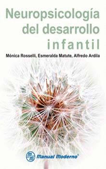 Neuropsicologia Del Desarrollo Infantil-Rosselli Monica