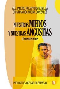 Nuestros Miedos y Nuestras Angustias-Rocamora Alejandro