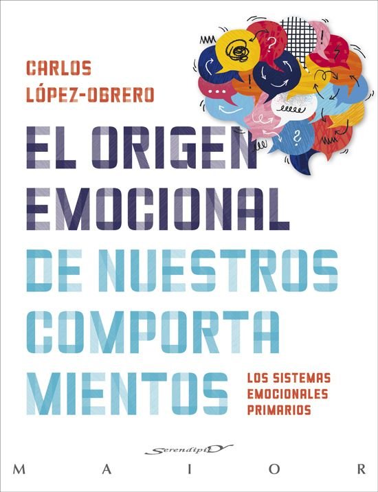 Origen Emocional de Nuestros Comportamientos el-Lopez-obrero Carmona Carlos