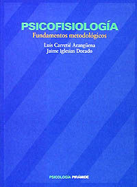 Psicofisiologia-Carretié Arangüena Luis