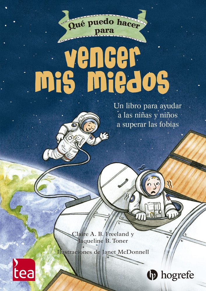 Que Puedo Hacer para Vencer Mis Miedos-Claire A.b. Freeland y Jaqueline B. Toner - Ilustr
