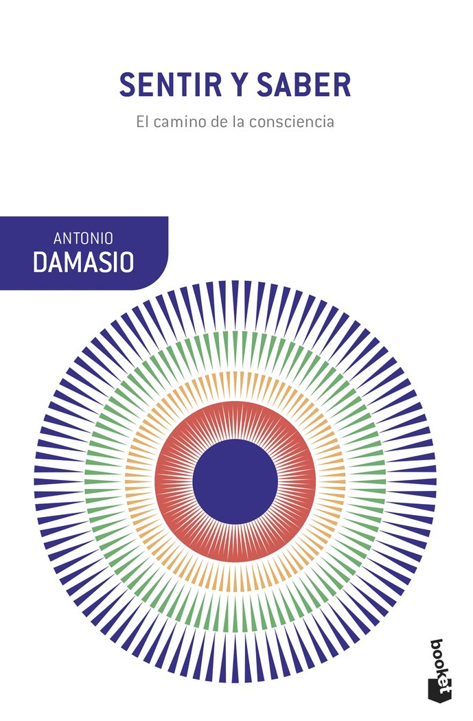 Sentir y Saber-Antonio Damasio