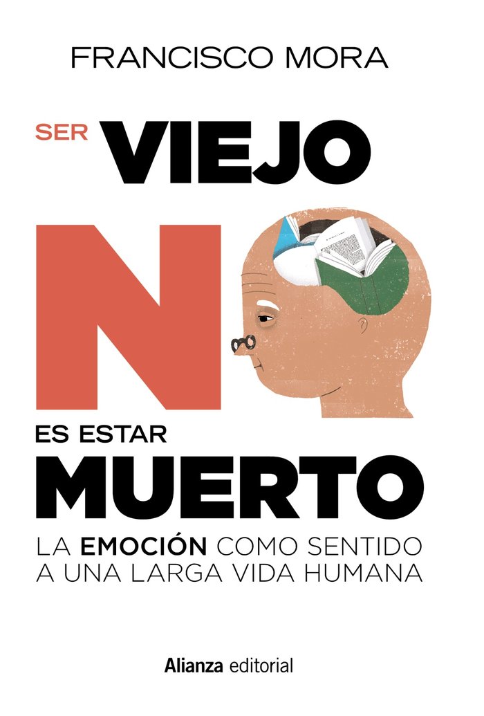 Ser Viejo no Es Estar Muerto-Mora Francisco