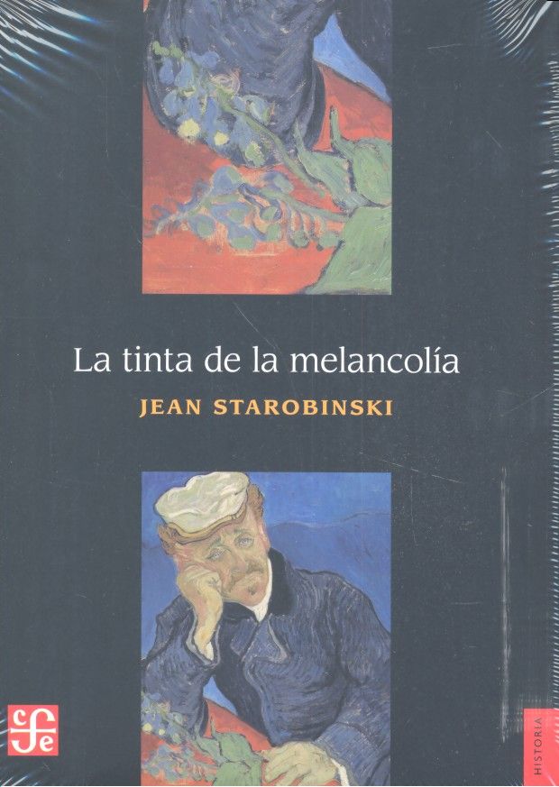 Tinta de la Melancolia la-Starobinski Jean