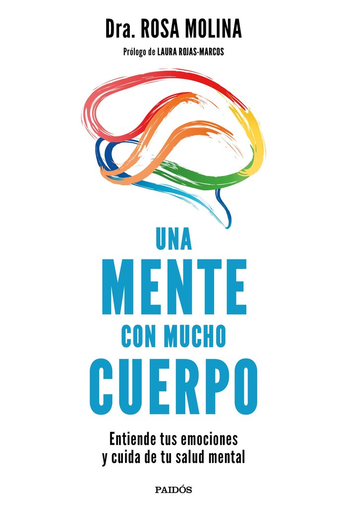 Una Mente con Mucho Cuerpo-Rosa Molina Ruiz