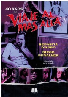 40 Años de Viaje Al Mas Alla-D'arbo Sebasti·