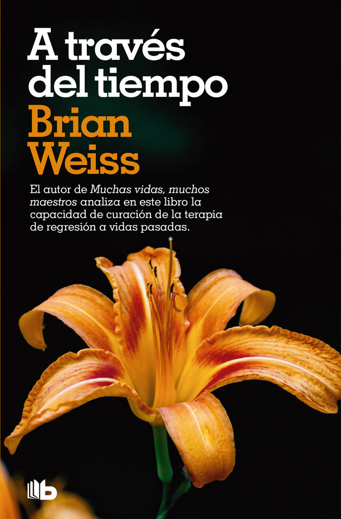 A Traves Del Tiempo-Weiss Brian