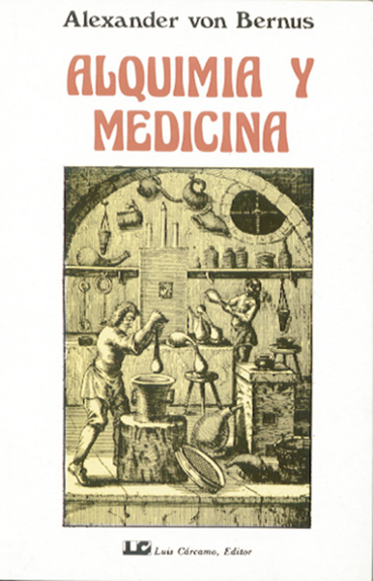 Alquimia y Medicina-Bernus Alexander Von