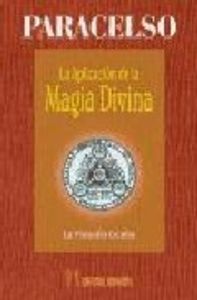 Aplicacion de la Magia Divina la-Paracelso