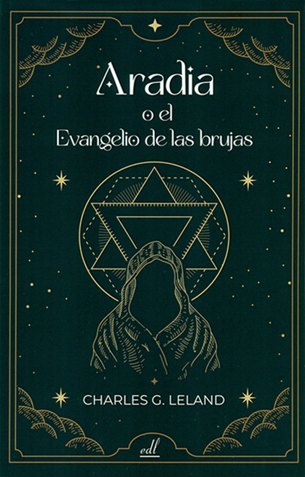 Aradia o el Evangelio de las Brujas-Leland Charles G.