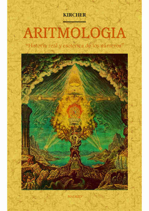 Aritmologia Historia Real y Esoterica de los Numeros-Kircher