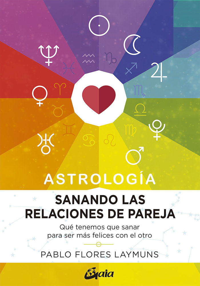 Astrologia Sanando las Relaciones de Pareja-Flores Laymuns Pablo