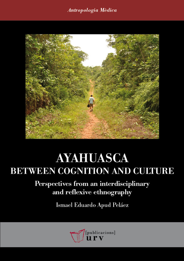 Ayahuasca Between Cognition And Culture-Apud Peláez Ismael Eduardo
