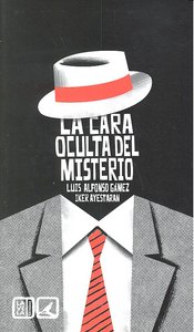 Cara Oculta Del Misterio la-Gamez Luis