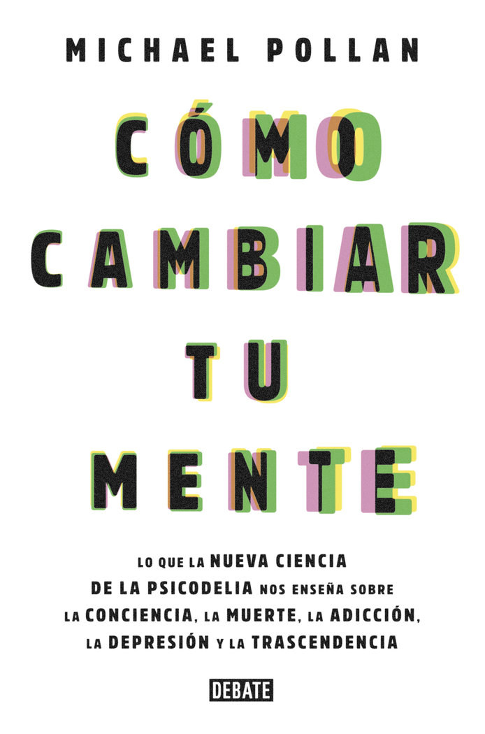 Como Cambiar Tu Mente-Pollan Michael
