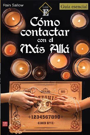 Como Contactar con el Mas Alla-Sallow Rain