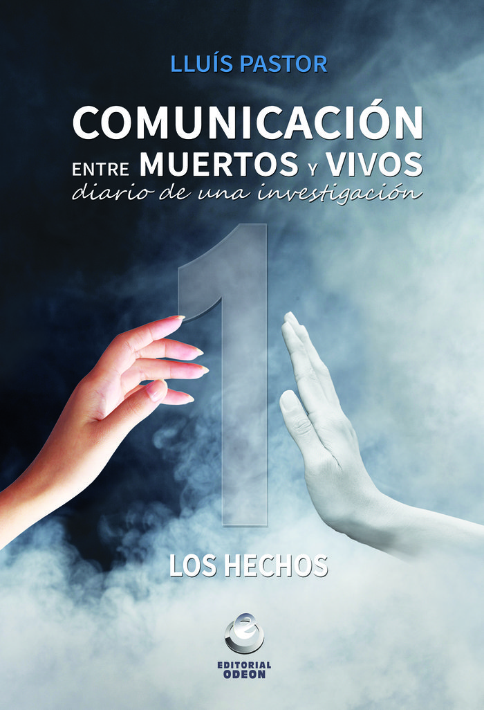 Comunicacion Entre Muertos y Vivos 1 los Hechos-Pastor Pérez Lluis