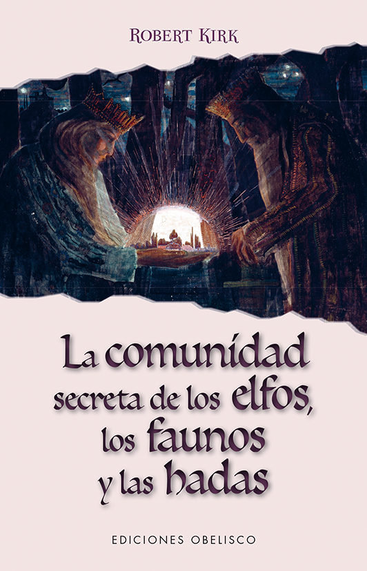 Comunidad Secreta de los Elfos los Faunos y las Hadas la-Kirk Robert