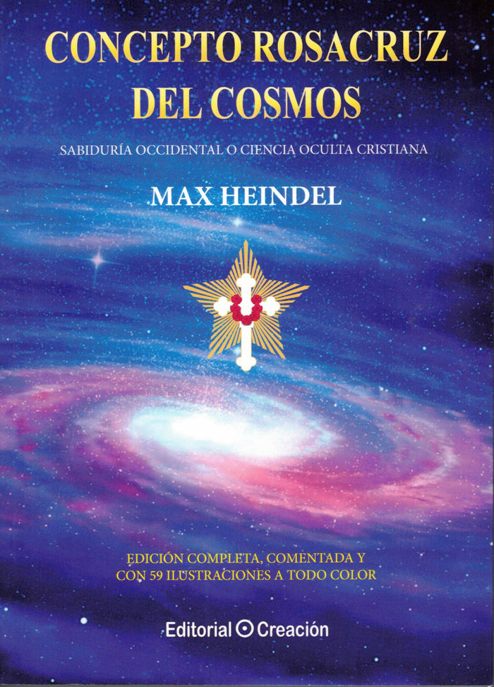 Concepto Rosacruz Del Cosmos-Heindel Max