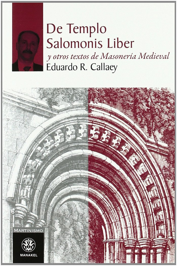 Del Templo Salomonis Liber y Otros Textos de Masoneria Medie-Callacy Eduardo R.