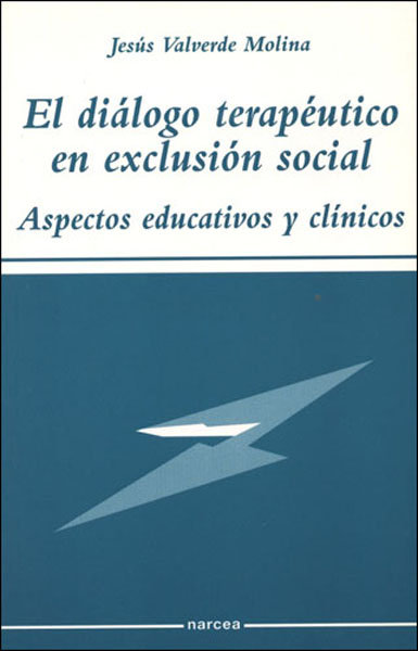 Dialogo Terapeutico En Exclusion Social el-Valverde Molina Jesús