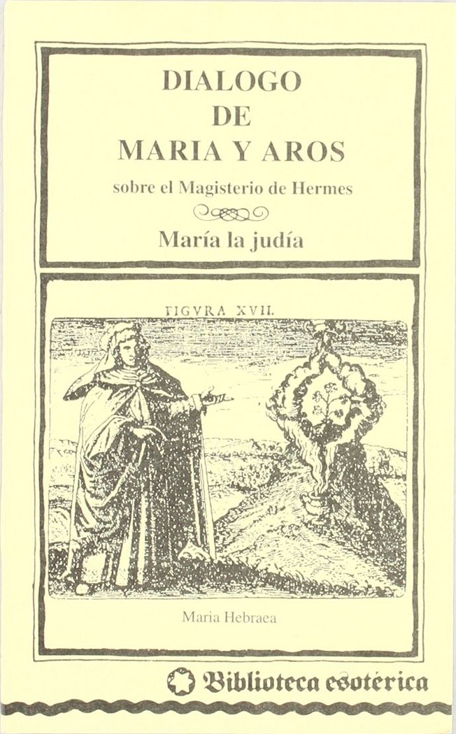 Dialogos de Maria y Aros-Hebraea M.