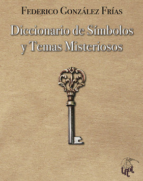 Diccionario de Simbolos y Temas Misteriosos-González Federico