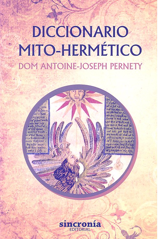 Diccionario Mito Hermetico-Antoine-joseph Pernety