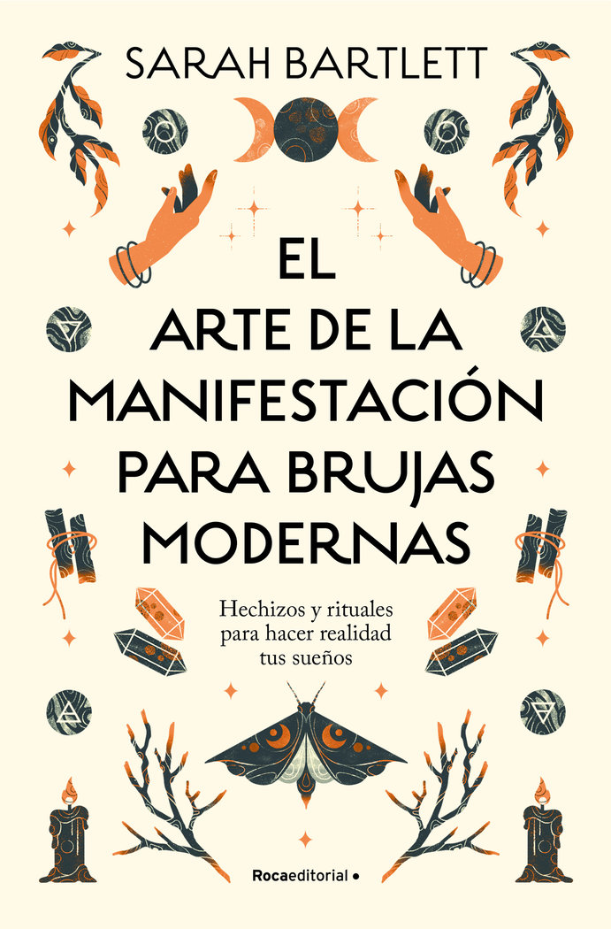 El Arte de la Manifestacion para Brujas Modernas-Sarah Bartlett