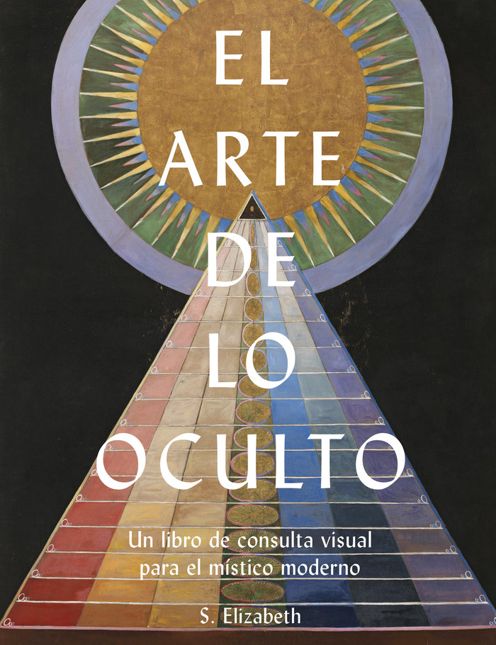 El Arte de Lo Oculto-S Elizabeth