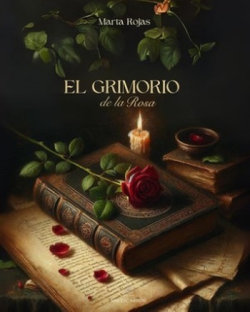El Grimorio de la Rosa-Rojas Marta