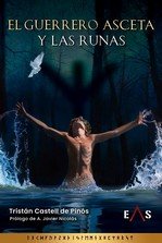El Guerrero Asceta y las Runas-Castell de Pinos Tristan