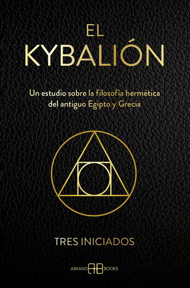 El Kybalion-Tres Iniciados ·