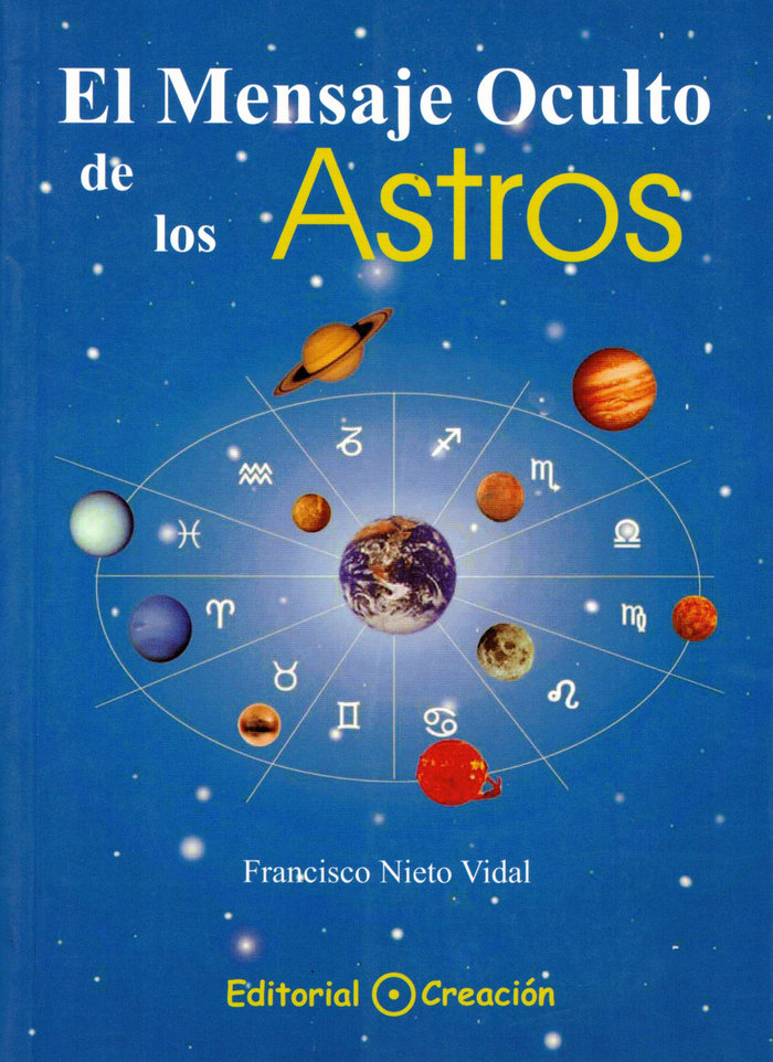 El Mensaje Oculto de los Astros-Nieto Vidal Francisco